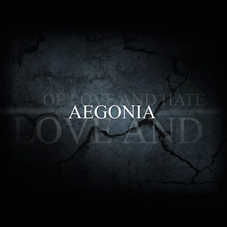 Aegonia : Of Love and Hate